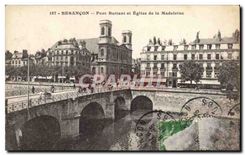 CPA Besancon Pont Battant et Eglise de la Madeleine