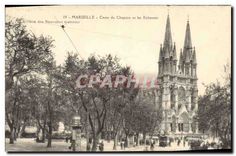 CPA Marseille Cours du Chapitre et les Reformes