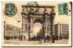 CPA Marseille l'Arc de Triomphe dit Porte d'Aix 