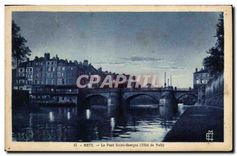 CPA Metz le Pont Saint Georges Effet de Nuit 