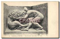 CPA Cathedrale de Troyes Tour de droite bout relief XV siecle Lion