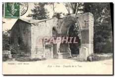 CPA Arles Chapelle de la Tour 