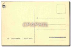 CPA Constantine Le Pont Sidi Rached