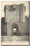 CPA Aigues Mortes Porte de l'Organe dile du Thieure 