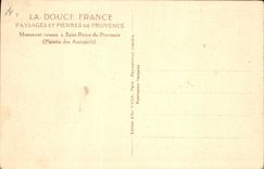 CPA Paysages et Pierres de Provence monument romain a Saint Remy de Provence Plateau des Antiquites