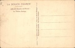 CPA Arles Bouches du Rhone Le Theatre Antique 