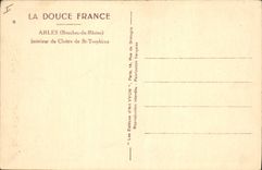 CPA Arles Bouches du Rhone Interieur du Cloitre Saint Trophime 