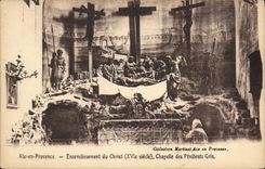 CPA Aix en Provence Ensevelissement du Christ XVI siecle Chapelle des Penitents Gris 