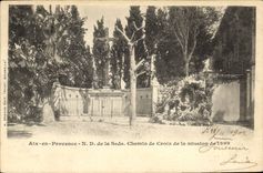 CPA Aix en Provence ND de la Seds Chemin de Croix de la mission de 1899 
