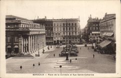 CPA Bordeaux Place de la Comedie et Rue Sainte Catherine 