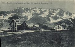 CPA Dauphine Le Lautaret Les Hotels de le Massif du Combeynot