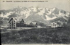 CPA Dauphine Le Lautaret les Hotels et le massif du Combeynot