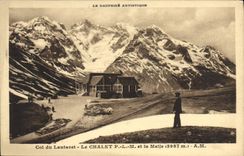 CPA Col du Lautaret le Chalet  P L M et la Meije (3987 m)
