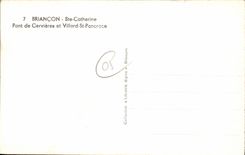 CPA Briancon Ste Catherine Pont de Cervieres et Villard St Pancrace 