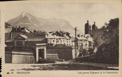 CPA Briancon Les portes Piguerol et la Cathedrale 