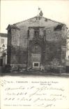 CPA Tarascon Ancienne Chapelle de l'Hospice 