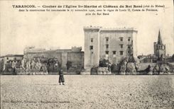 CPA Tarascon Clocher de l'Eglise Ste Marthe et Chateau du Roi Rene Cote du Rhone 