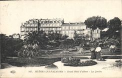CPA Hyeres les Palmiers Grand Hotel d'Albion Les Jardins 