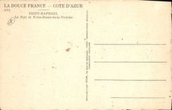 CPA La Douce France Cote d'Azur Saint Raphael Le Port et Notre Dame de la Victoire Bateaux