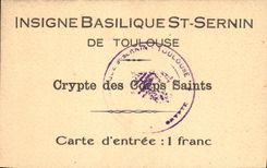 CPA Insigne Basilique St Sernin de Toulouse Crypte des Corps Saints