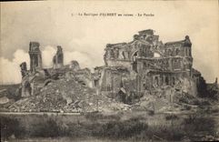 CPA La Basilique d'Albert en Ruines le Porche 