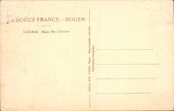 CPA La Douce France Rouen Cathedrale Cour des Libraires