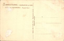 CPA La Douce France Chateaux de la Loire Chateau de Chambord Facade Nord