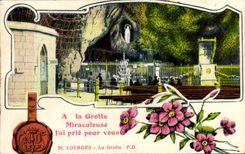 CPA A la Grotte Miraculeuse j'ai prie pour vous Lourdes La Grotte 