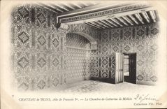 CPA Chateau de Blois Aile de Francois Ier La Chambre de Catherine de Medicis 