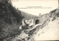 CPA L'Auvergne Pittoresque Cantal Le Lioran Tunnel du chemin de fer et Cascade 
