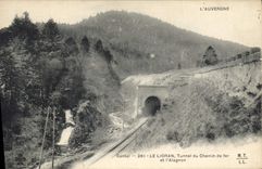 CPA L'Auvergne Cantal Le Lioran Tunnel du Chemin de fer et l'Alagnon 