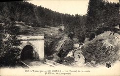 CPA L'Auvergne Le Lioran Le Tunnel de la route 