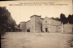 CPA Petit Noviciat des Missions Francaises d'Orient Petit Castelet pres Tarascon B du R Vieux Chatea