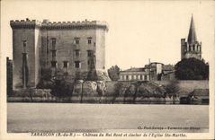CPA Tarascon B du R chateau du Roi Rene et Clocher de l'Eglise Ste Marthe 