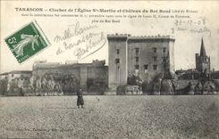CPA Tarascon Clocher de l'eglise Ste Marthe et Chateau du Roi Rene Cote du Rhone 