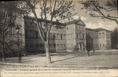 CPA Tarascon l'hopital generale de la Charite fonde par l'abbe de Motieres et construit de 1691 a 16