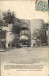 CPA Tarascon la Porte de la Condamine Construite peu de temps apres la siege de Tarascon par Bertran