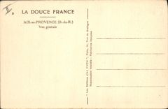 CPA La Douce France Aix en Provence B du R Vue generale 