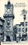 CPA Aix en Provence Tour de la Grande Horloge elevee en 1510 sur une ancienne porte de la ville Comt