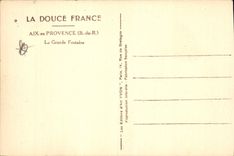 CPA La Douce France Aix en Provence B du R La Grande Fontaine 