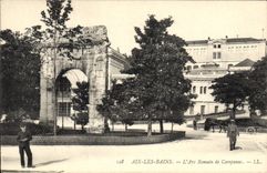 CPA Aix les Bains l'Arc Romain de Campanas 