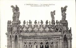 CPA Orleans Loiret la Cathedrale Ste Croix Couronnement de la Tour Nord 