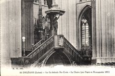 CPA Orleans Loiret la Cathedrale Ste Croix la Chaire par Pagot et Romagnesie 1821 
