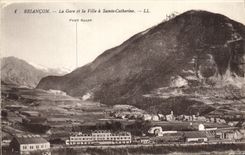 CPA Briancon La Gare et la Ville a Sainte Catherine 