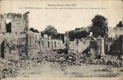 CPA Grande Guerre 1914 1917 Revigny Meuse Rue de la Paix apres le bombardement 