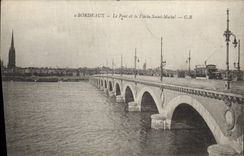 CPA Bordeaux Le Pont et la Fleche Saint Michel 
