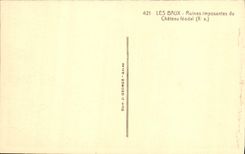 CPA Les Baux Ruines imposantes du chateau feodal X S