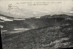 CPA Le Mont Pilat La Croix de l'Ceillon a gauche en bas l'Hotel du Col de l'Ceillon 