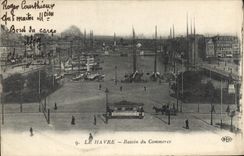 CPA Le Havre Bassin du Commerce 