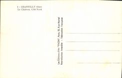 CPA Chantilly Oise le chateau Cote Nord 